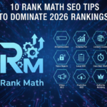 Rank Math, SEO tips, 2026 SEO, Google rankings, WordPress SEO, SEO optimization, search engine rankings, digital marketing, content SEO, AI SEO trends